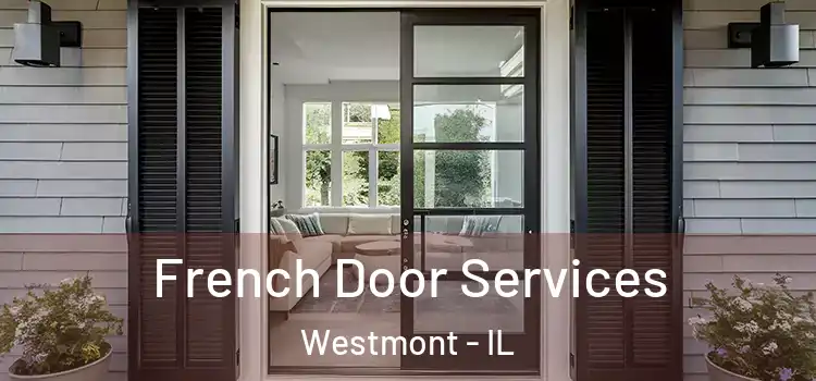  French Door Services Westmont - IL
